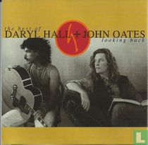 The best of Daryl Hall & John Oates Looking back