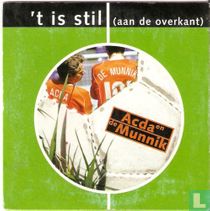 `t Is stil (aan de overkant)