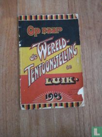 Op naar de wereldtentoonstelling te Luik 1905