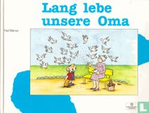 Lang lebe unsere Oma