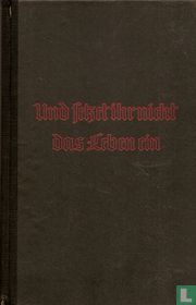 Und setzet ihr nicht das Leben ein
