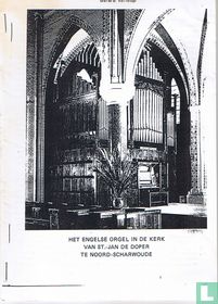 Het Engelse orgel in de kerk van St. Jan de Doper te Noord-Scharwoude