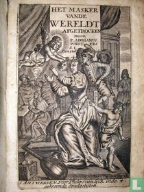Het masker vande wereldt afgetrocken