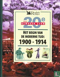 Het begin van de moderne tijd 1900 -1914