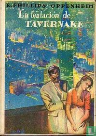 La tentacion de Tavenake