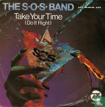 Take Your Time (Do it Right)