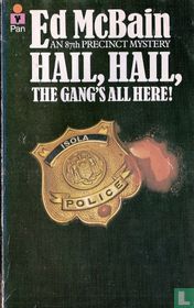 Hail, Hail, the Gang's All Here!