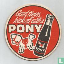 Good times kick off with a Pony