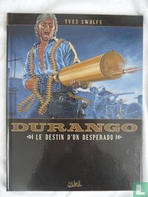 Le destin d'un desperado