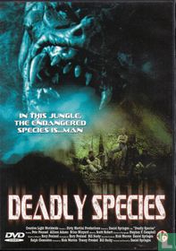 Deadly Species