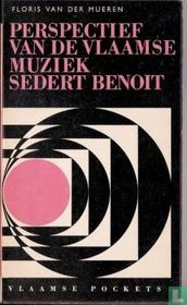 Perspectief van de Vlaamse muziek sedert Benoit