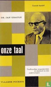 Onze taal II Taalkundige wegwijzertjes. 