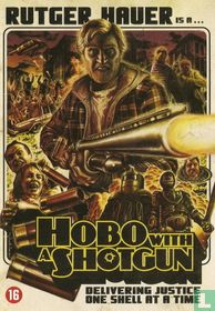 Hobo with a Shotgun 