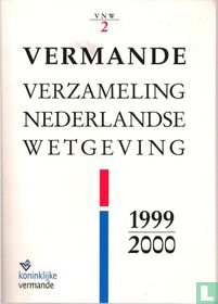 Verzameling Nederderlandse wetgeving 1999-2000  deel 2