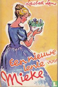Een nieuwe lente voor Mieke