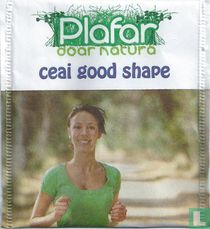 ceai good shape