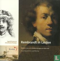 Rembrandt in Leiden