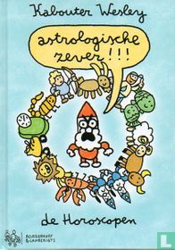 Astrologische zever!!! - De horoscopen