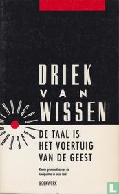 De taal is het voertuig van de geest