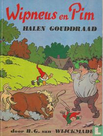 Wipneus en Pim halen gouddraad