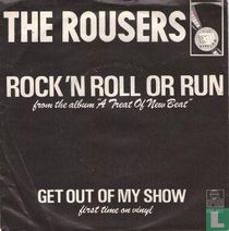 Rock 'n roll or run