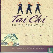 Tai Chi in de Praktijk