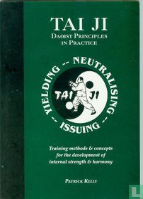 Tai Ji Daoist Principles in Action