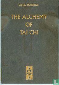 The Alchemy of Tai Chi