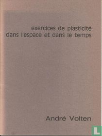 Exercices de plasticité dans l'espace et dans le temps