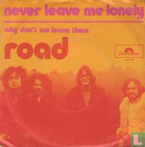 Never Leave Me Lonely