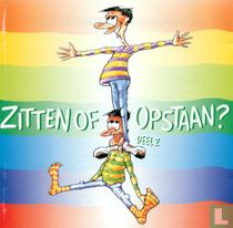 Zitten of opstaan? 2