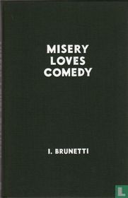 Misery Loves Comedy