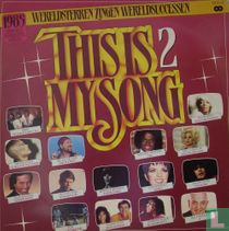 This is my song 2