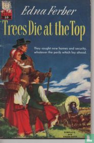 Trees die at the top