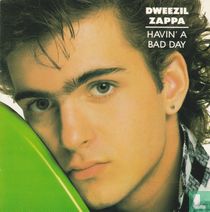 Havin'a Bad Day