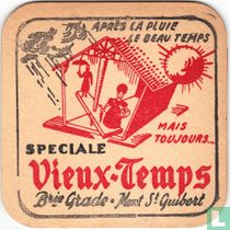 Après la pluie le beau temps mais toujours... speciale Vieux-Temps