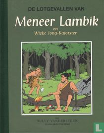 De lotgevallen van meneer Lambik en Wiske jong-kajotster