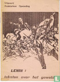 Lenin: teksten over het geweld