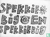 Spekkie Big en Spekkie Big