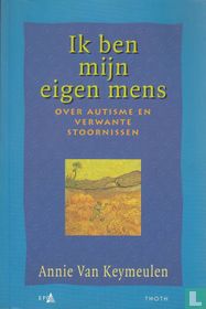 Ik ben mijn eigen mens