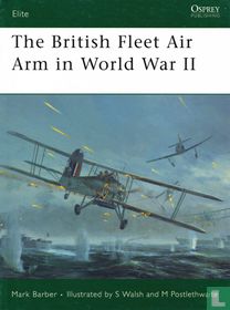 The British Fleet Air Arm in World War II