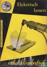 Elektrisch lassen in het kleinbedrijf 1 / 2