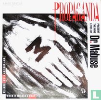 (Propaganda Presents the Nine Lives of) Dr. Mabuse 