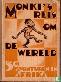 Monki's reis om de wereld - 50 avonturen in Afrika