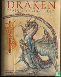 Draken trainen en verzorgen