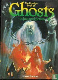 The Hamlyn book of Ghosts in fact and fiction