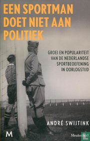 Een sportman doet niet aan politiek