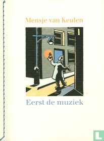 Eerst de muziek