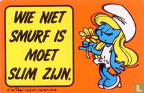 Wie niet smurf is moet slim zijn