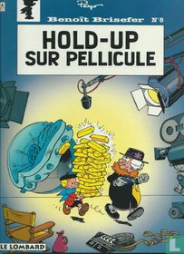 Hold-up sur pellicule